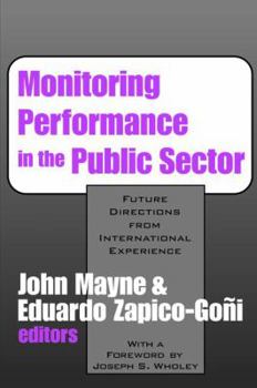 Hardcover Monitoring Performance in the Public Sector: Future Directions from International Experience Book