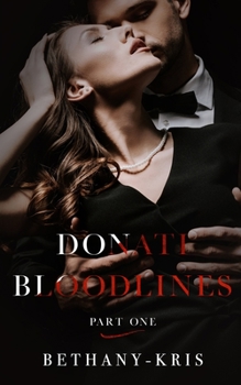 Paperback Donati Bloodlines: Part One Book