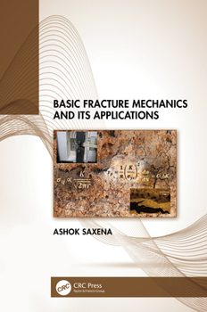 Hardcover Basic Fracture Mechanics and its Applications Book