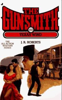 The Gunsmith #193: Texas Wind - Book #193 of the Gunsmith