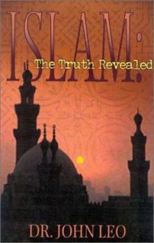Paperback Islam: The Truth Revealed Book