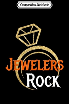 Paperback Composition Notebook: Jewelers Rock for Gem Jewelry Artists Journal/Notebook Blank Lined Ruled 6x9 100 Pages Book