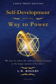 Paperback Self-Development and the Way to Power: Large Print Edition [Large Print] Book