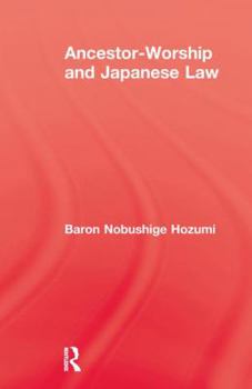 Paperback Ancestor Worship & Japanese Law Book