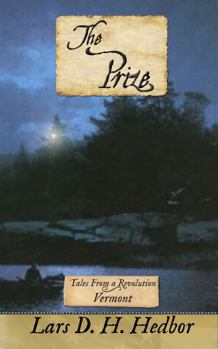 Paperback The Prize: Tales From a Revolution - Vermont: Large Print Edition Book
