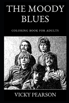 Paperback The Moody Blues Coloring Book for Adults Book