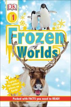 Hardcover DK Readers L1 Frozen Worlds Book