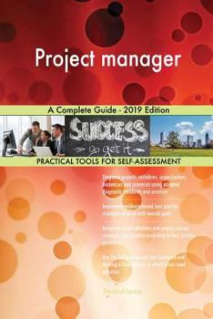 Paperback Project manager A Complete Guide - 2019 Edition Book