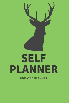 Paperback Green Deer One Year Undated self Planner: Undated Monthly & Weekly Planner with To Do List, 5 Weeks a Month, 60 Weeks, Planner for Happiness & Product Book