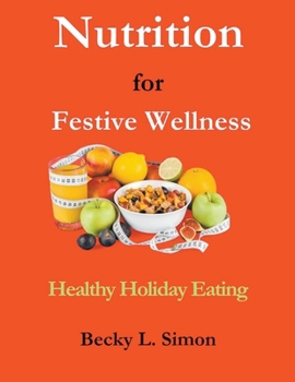 Paperback Nutrition for Festive Wellness Book