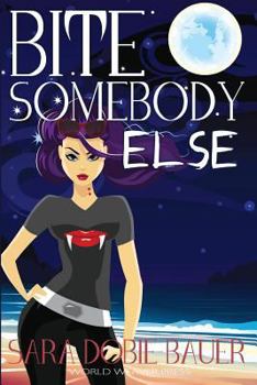 Paperback Bite Somebody Else Book