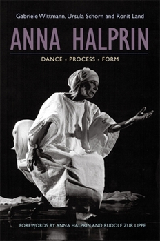 Paperback Anna Halprin: Dance - Process - Form Book