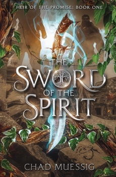 The Sword of the Spirit (Heir of the Promise)