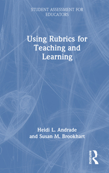 Hardcover Using Rubrics for Teaching and Learning Book