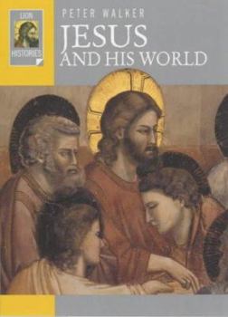 Jesus and His World (Ivp Histories) - Book  of the Lion Histories