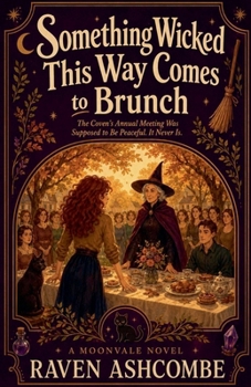 Paperback Something Wicked This Way Comes to Brunch (Moonvale) Book