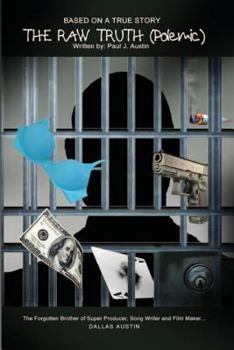 Paperback The Raw Truth (polemic) Book