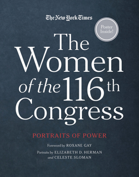 Hardcover The Women of the 116th Congress: Portraits of Power Book