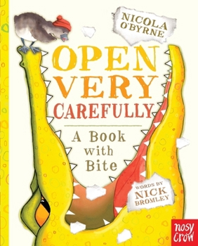 Board book Open Very Carefully: A Book with Bite Book