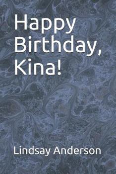 Paperback Happy Birthday, Kina! Book