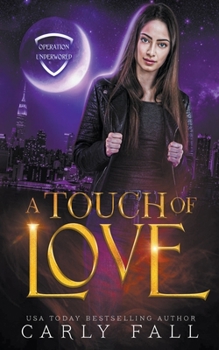 Paperback A Touch of Love Book