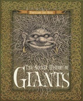 Hardcover The Secret History of Giants Book