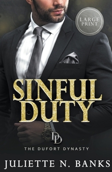 Sinful Duty (Large Print - Steamy Billionaire Romance)