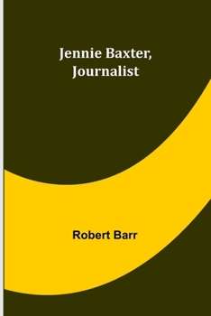 Paperback Jennie Baxter, Journalist Book