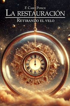 Paperback La restauración: Retirando el velo [Spanish] Book