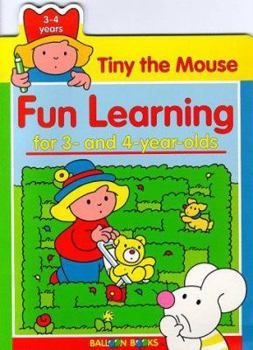 Paperback Tiny the Mouse Fun Learning for 3 and 4 Year Olds (Balloon) Book