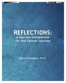 Spiral-bound Reflections: A Journal Companion for the Cancer Journey Book