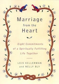 Hardcover Marriage from the Heart: Eight Commitments of a Spiritually Fulfilling Life Together Book