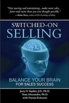 Paperback Switched-On Selling: Balance Your Brain for Sales Success Book