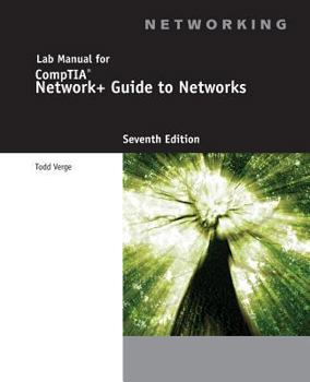 Paperback Lab Manual for Dean's Network+ Guide to Networks, 7th Book