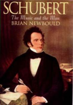 Paperback Schubert: The Music and the Man Book