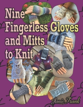 Paperback Nine Fingerless Gloves and Mitten Patterns to Knit Book
