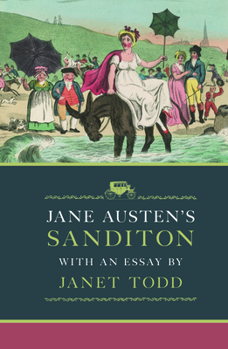 Hardcover Jane Austen's Sanditon: With an Essay by Janet Todd Book