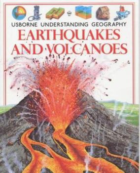 Earthquakes and Volcanoes (Geography) - Book  of the Usborne Understanding Geography