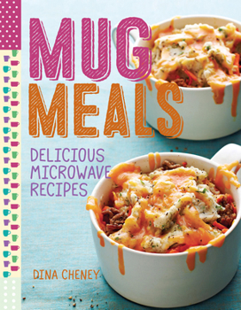 Paperback Mug Meals: Delicious Microwave Recipes Book