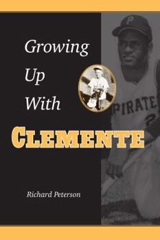 Paperback Growing Up with Clemente Book