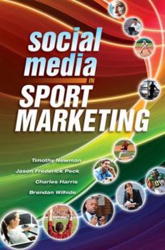 Paperback Social Media in Sport Marketing Book