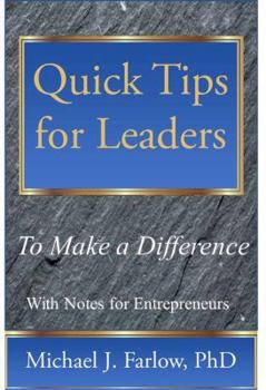 Paperback Quick Tips For Leaders: To Make a Difference Book