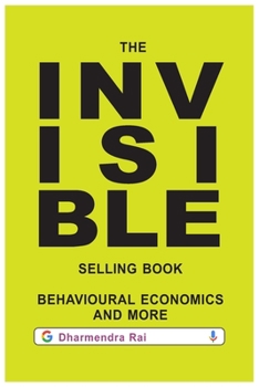 Paperback The Invisible Selling Book, Behavioural Economics & More Book