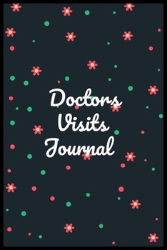 Paperback Doctors visits journal: This is the doctor's book to write down the patient's activity. Book