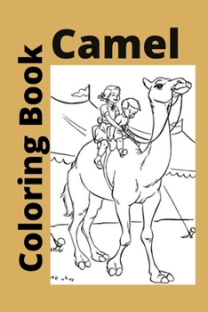 Paperback Camel Coloring Book: Kids for Ages 4-8 [Large Print] Book