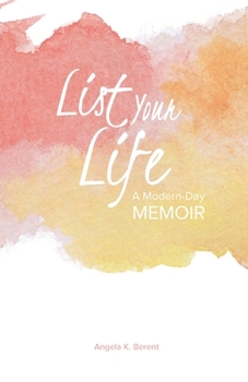 Paperback List Your Life: A Modern-Day Memoir Book