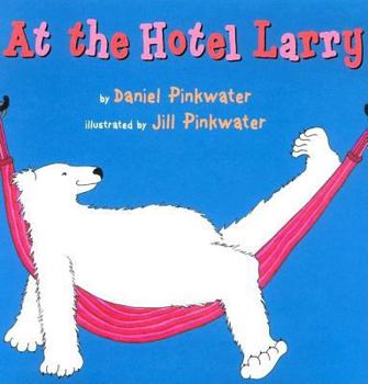 Paperback At the Hotel Larry Book