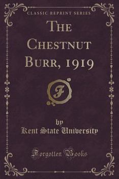 Paperback The Chestnut Burr, 1919 (Classic Reprint) Book