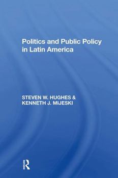 Paperback Politics and Public Policy in Latin America Book