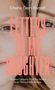 Hardcover Letters to My Daughter Book